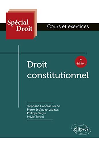 Droit constitutionnel : cours et exercices