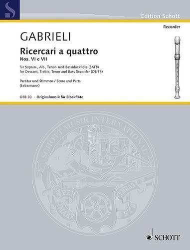 Ricercari: a quattro Nos. VI e VII. 4 Blockflöten (SATB). Partitur und Stimmen. (Edition Schott)