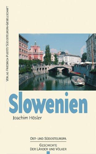 Slowenien: Vom Mittelalter bis zur Gegenwart