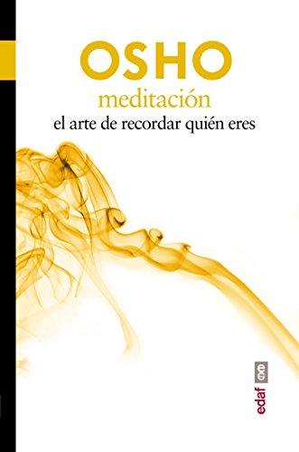 Meditacion: El arte de recordar quién eres (Nueva Era)