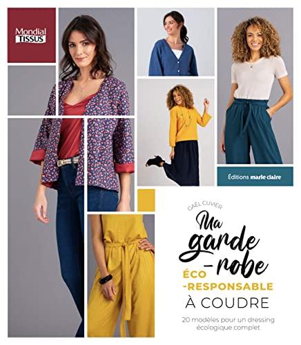 Ma garde-robe éco-responsable à coudre : 20 modèles pour un dressing écologique complet