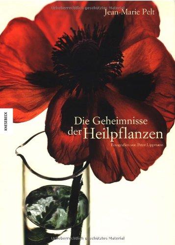 Geheimnisse der Heilpflanzen