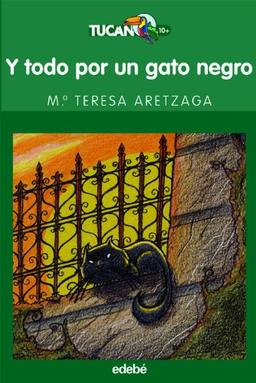 Y todo por un gato negro (TUCÁN VERDE, Band 70)