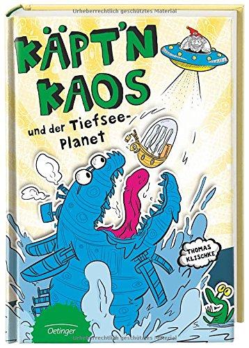 Käpt'n Kaos  und der Tiefsee-Planet: Band 3