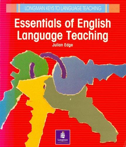 Essentials of English Language Teaching (Longman Keys to Langusge Teaching)