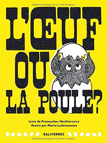 L'oeuf ou la poule ?