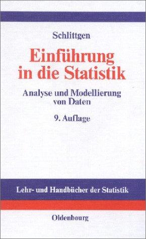 Einführung in die Statistik: Analyse und Modellierung von Daten