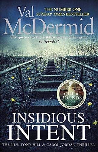 Insidious Intent: (Tony Hill and Carol Jordan, Book 10) (Tony Hill & Carol Jordan 10)