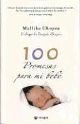 100 Promesas Para Mi Bebe (100 Promises to My Baby) (PARENTING, Band 78)