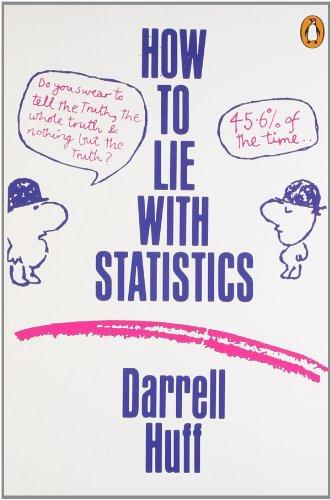 How to Lie with Statistics (Penguin Business)