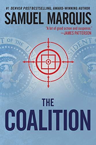 The Coalition: A Novel of Suspense (A Nick Lassiter - Skyler Thriller, Band 2)