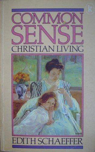 Common Sense Christian Living