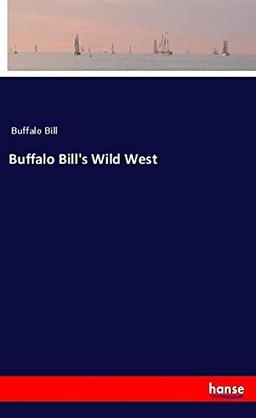 Buffalo Bill's Wild West