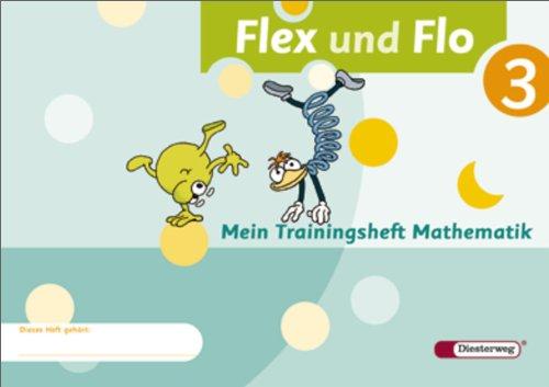 Flex und Flo - Ausgabe 2007: Trainingsheft 3