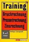 Training, Bruchrechnung, Prozentrechnung, Zinsrechnung, 6./7. Schuljahr