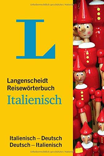 Langenscheidt Reisewörterbuch Italienisch: Italienisch-Deutsch/Deutsch-Italienisch (Langenscheidt Reisewörterbücher)