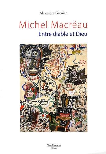 Michel Macréau : entre diable et Dieu