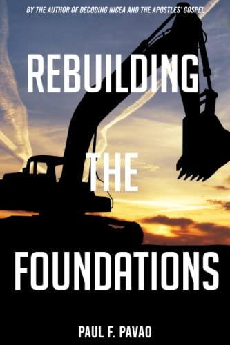 Rebuilding the Foundations