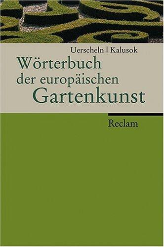 Wörterbuch der europäischen Gartenkunst