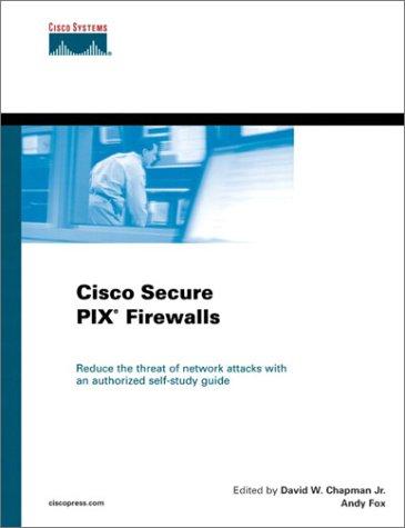 Cisco Secure PIX Firewall Advanced (CSPFA) (Cisco Career Certification)