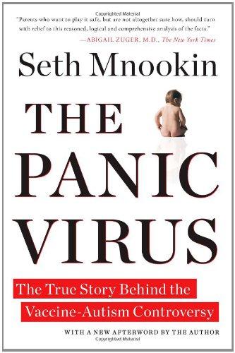 The Panic Virus: The True Story Behind the Vaccine-Autism Controversy