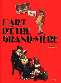 L'art d'être grand-mère