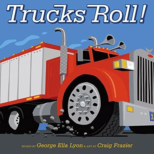 Trucks Roll! (Richard Jackson Books (Atheneum Hardcover))