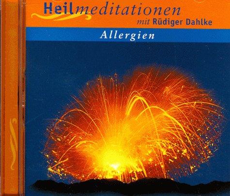 Heilmeditationen. Allergien. CD. Geführte Meditationen mit Musikuntermalung