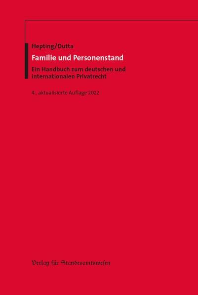 Familie und Personenstand: Ein Handbuch zum deutschen und internationalen Privatrecht