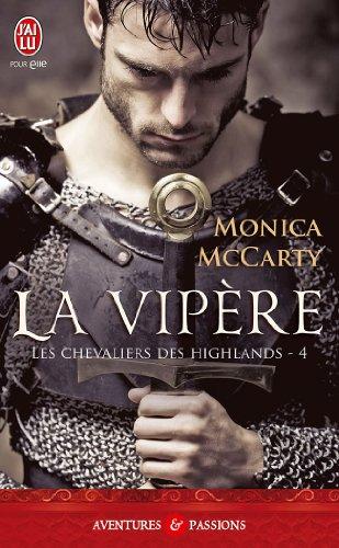 Les chevaliers des Highlands. Vol. 4. La vipère