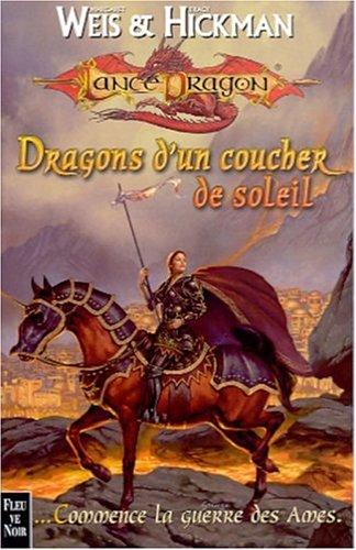 La guerre des âmes. Vol. 1. Dragons d'un coucher de soleil