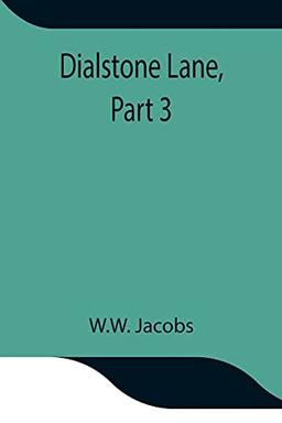 Dialstone Lane, Part 3.