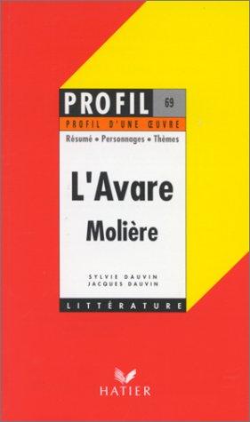 L'Avare (1668), Molière