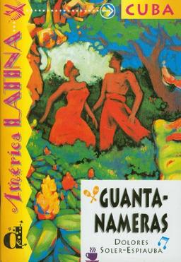 Guantanameras.  Serie América Latina. Libro (Ele- Lecturas Gradu.Adultos)