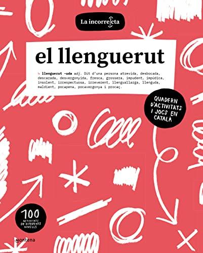 El llenguerut: Quadern d'activitats i jocs en català (Montena)