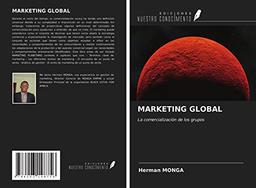 MARKETING GLOBAL: La comercialización de los grupos