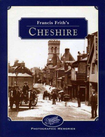 Francis Frith's Around Cheshire (Photographic Memories)