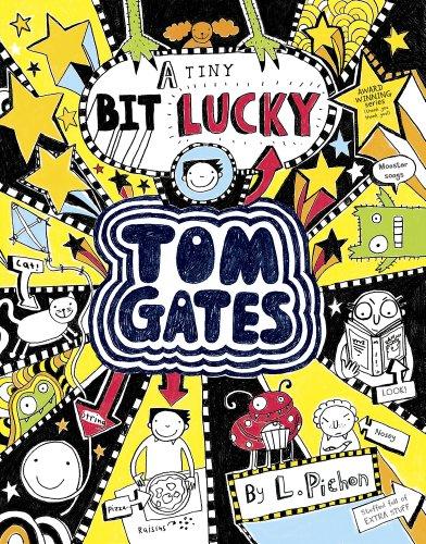 Tom Gates 07: A Tiny Bit Lucky