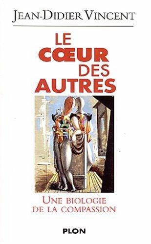 Le coeur des autres : une biologie de la compassion