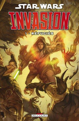 Star Wars : invasion. Vol. 1. Réfugiés