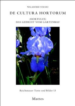 De cultura hortorum (Hortulus): Das Gedicht vom Gartenbau