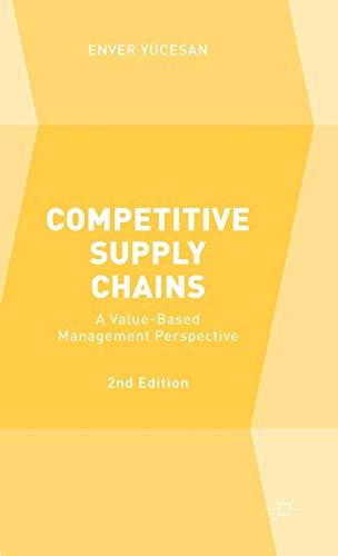 Competitive Supply Chains: A Value-Based Management Perspective