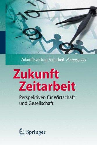 Zukunft Zeitarbeit: Perspektiven für Wirtschaft und Gesellschaft