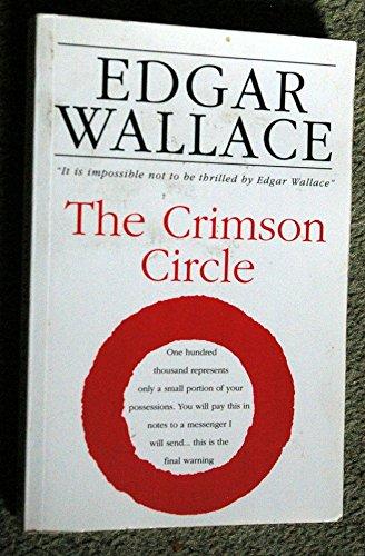 Crimson Circle (Edgar Wallace S.)