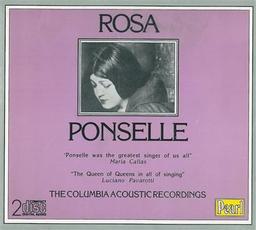 Rosa Ponselle - the Columbia Recordings