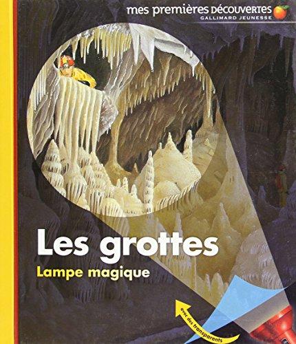 Les grottes : lampe magique