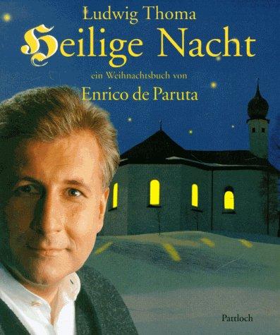 Heilige Nacht. Ein Weihnachtsbuch