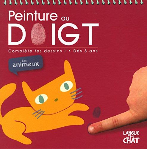 Peinture au doigt : complète tes dessins ! : les animaux