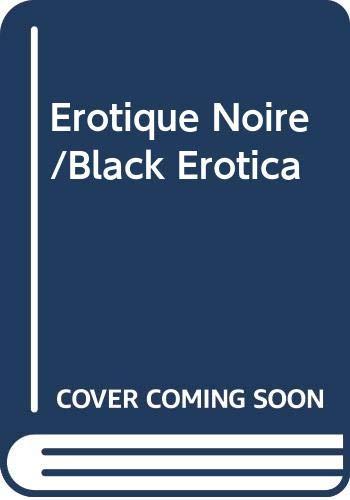 Erotique Noire/Black Erotica