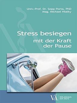 Stress besiegen mit der Kraft der Pause